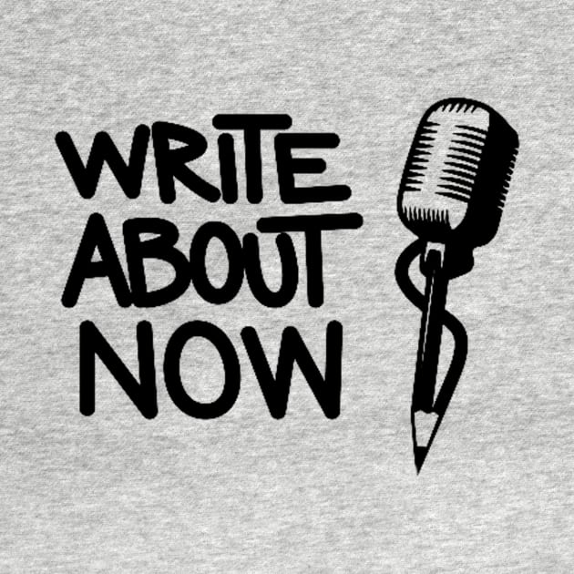 Write About Now Gear by WriteAboutNow